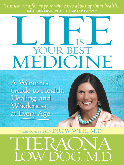 Cover image for Life Is Your Best Medicine